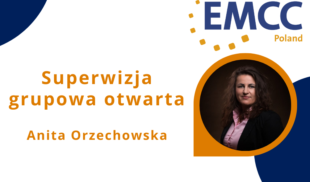 Superwizja grupowa - Anita Orzechowska