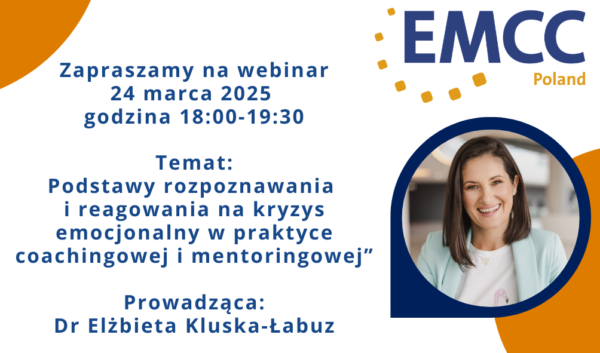 „Podstawy rozpoznawania i reagowania na kryzys emocjonalny w praktyce coachingowej i mentoringowej