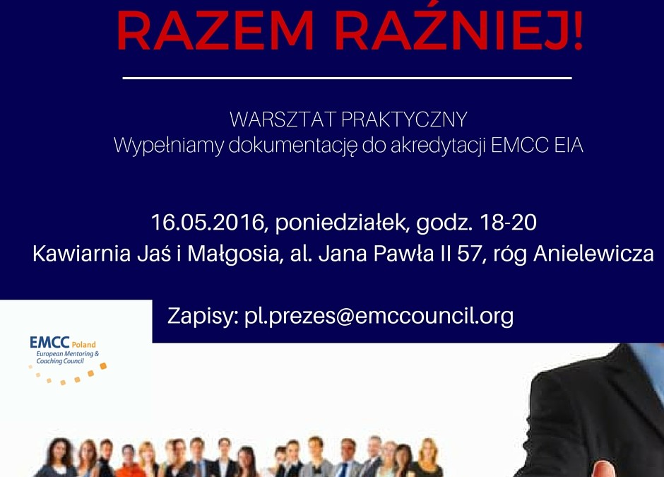 Warsztat praktyczny_1 “Jak zgromadzić i wypełnić dokumentację do akredytacji EIA EMCC?”