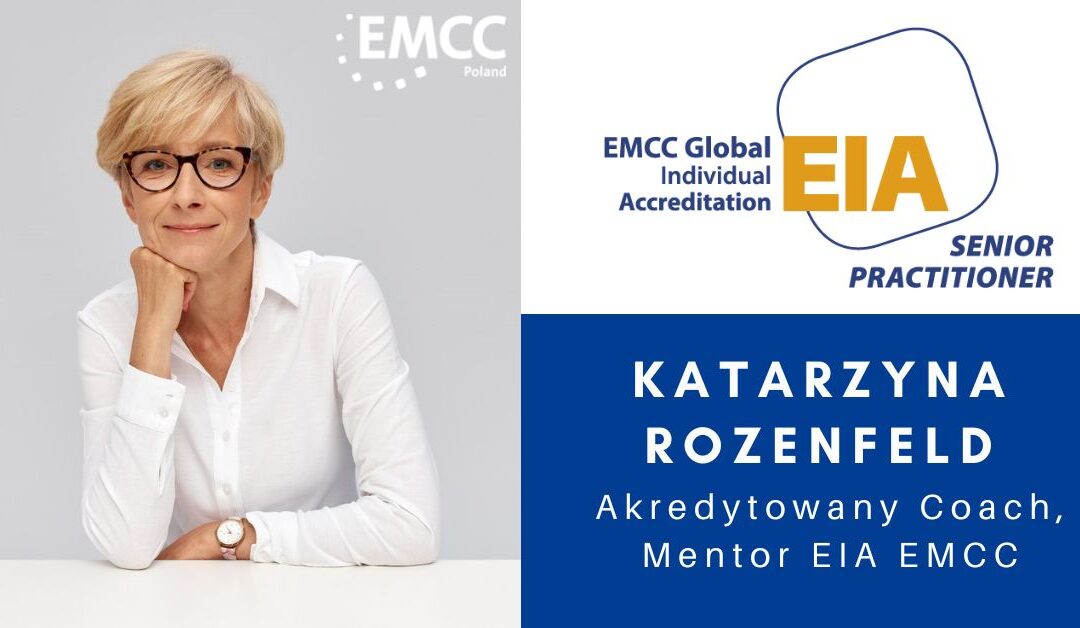 KATARZYNA ROZENFELD AKREDYTOWANY COACH I MENTOR EMCC