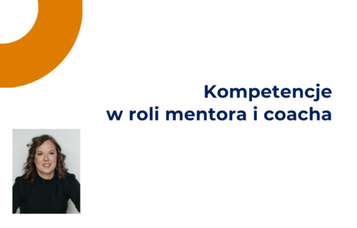 Kompetencje w roli mentora i coacha